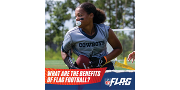 Discover the Benefits of Flag Football!